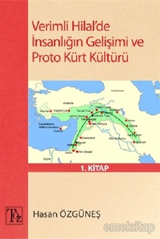 VERİMLİ HİLALDE İNSANLIĞIN GELİŞİMİ VE PROTO KÜRT KÜLTÜRÜ