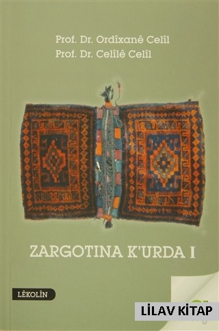  Zargotına K'urda 1. Cilt